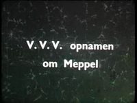 132 AV132 VVV opnamen om Meppel; vermoedelijk J. Poortman; 1945-1949